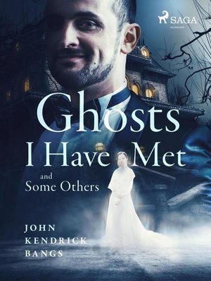 cover image of Ghosts I Have Met and Some Others